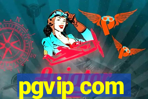 pgvip com